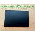 Thay Chuột TouchPad Lenovo ThinkPad T14 Gen 1 T14 Gen 2 T490